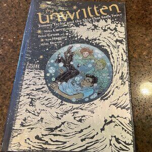 The Unwritten Tommy Taylor and the Ship That Sank Twice by Mike Carey Hardcover